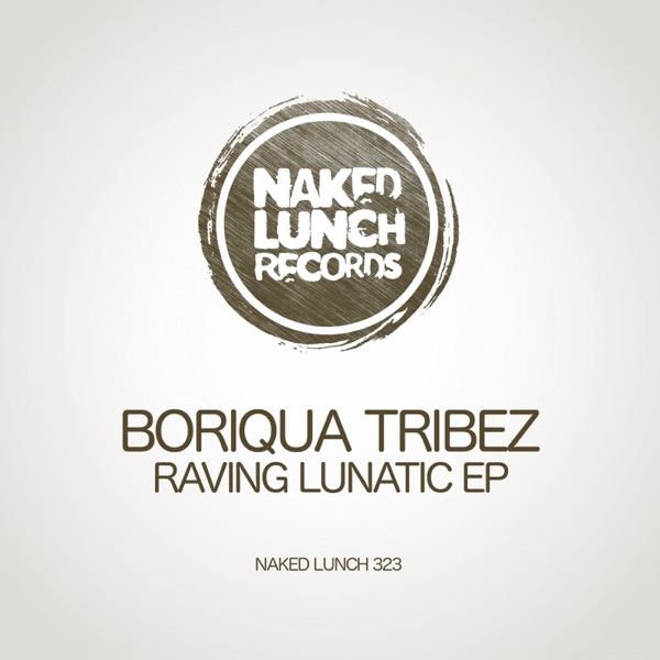 Raving Lunatic - Single