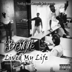 Lived My Life - Single