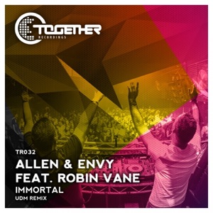 Immortal (UDM Remix) [feat. Robin Vane] - Single