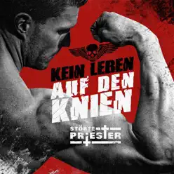 Kein Leben auf den Knien - Störte Priester Kein Leben auf den Knien - Störte Priester