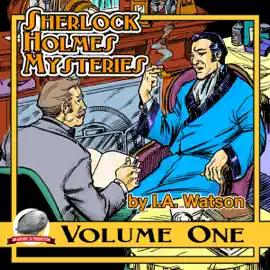 Sherlock Holmes Mysteries, Volume 1 (Unabridged)