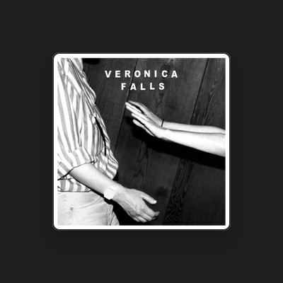 Listen to Veronica Falls, watch music videos, read bio, see tour dates & more!