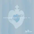 Nothing Can Separate Us
