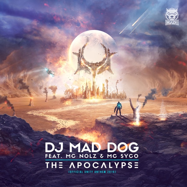 The Apocalypse (Official Unity Anthem 2015) [feat. MC Nolz & MC Syco] (Traxtorm 0152) - Single