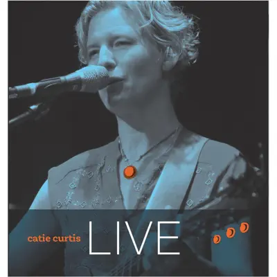 Catie Curtis Live - Catie Curtis