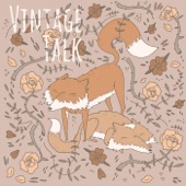 Vintage Talk - The Birds and the Bees