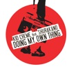 Doing My Own Thing - Single (feat. MC Shurakano) - EP