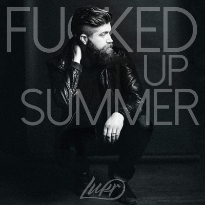 Fucked up Summer - Single