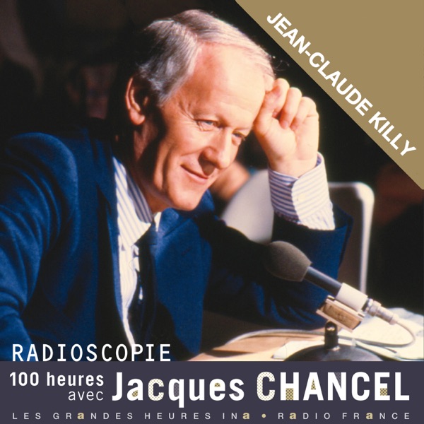 Radioscopie. 100 heures avec Jacques Chancel: Jean-Claude Killy - Jacques Chancel & Jean-Claude Killy