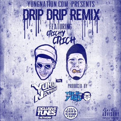 Drip Drip Remix (Prod. by the Hi-Yahs) - Single