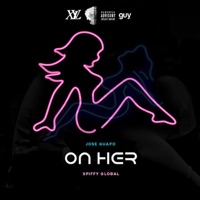 On Her - Single - Jose Guapo