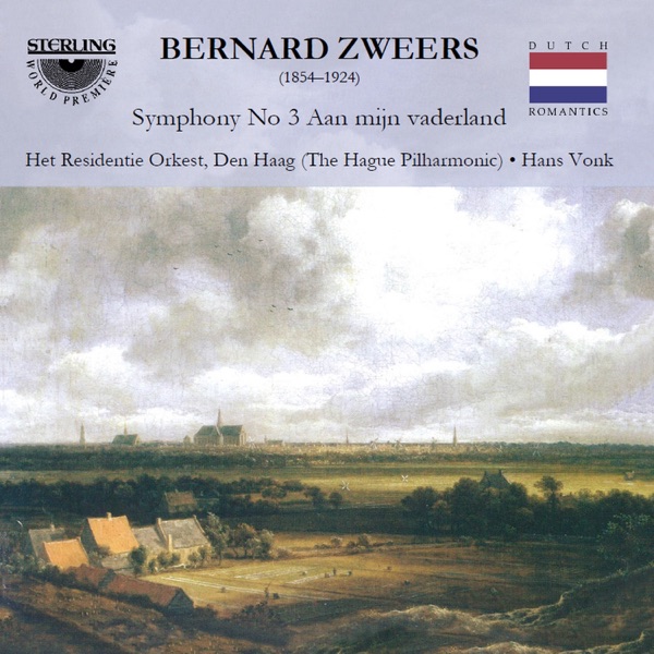 Zweers: Symphony No. 3 "Aan Mijn Vaderland"