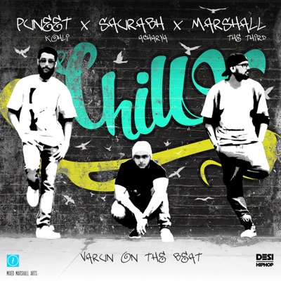 Chill - Single (feat. Saurabh & Marshall The Third) - Single