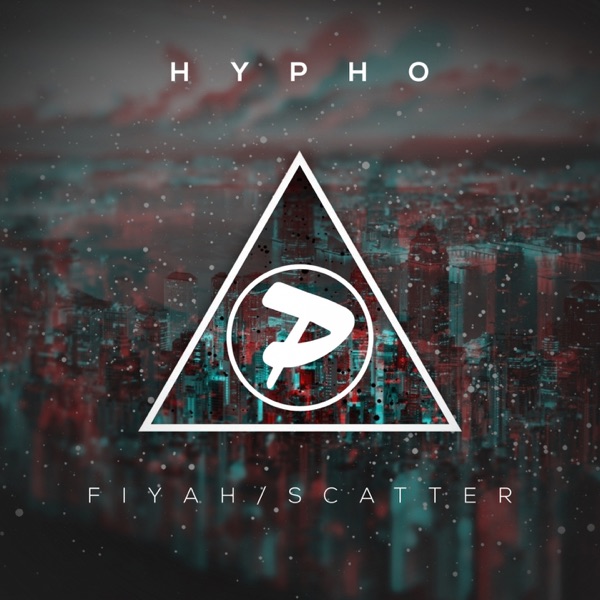 Fiyah / Scatter - Single