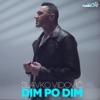 Dim Po Dim - Single