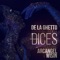 Dices (Remix) [feat. Arcangel & Wisin] - De La Ghetto lyrics