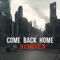 Come Back Home (feat. Basel Grey) - Mark Stent lyrics