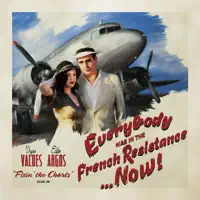 G.I.R.L.F.R.E.N. (You Know I've Got A) — Everybody Was in the French Resistance...Now!