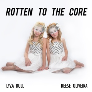 Rotten to the Core - Single