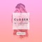 Closer (feat. Halsey) - The Chainsmokers lyrics