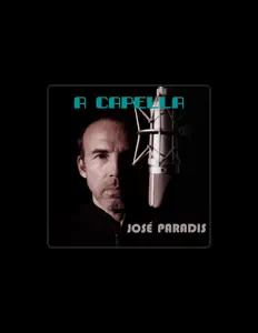 José Paradis सुनें, म्यूज़िक वीडियो देखें, बायो पढ़ें, दौरे की तारीखें और बहुत कुछ देखें!