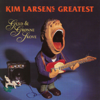 Guld & Grønne Skove: Greatest [Remastered] - Kim Larsen