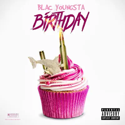 Birthday - Single - Blac Youngsta