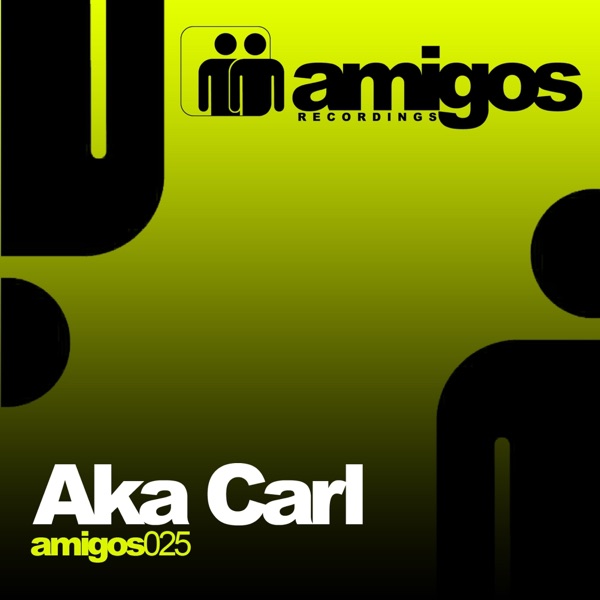 Amigos 025 Aka Carl - EP