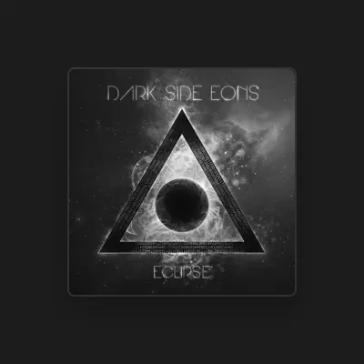 Listen to Dark Side Eons, watch music videos, read bio, see tour dates & more!
