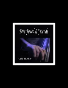 Escucha a Pere Foved, mira vídeos musicales, lee la biografía, consulta fechas de giras y mucho más.