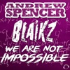 We Are Not Impossible (DJ Edition) [Remixes]