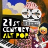 21st Century Alt Pop, 2017
