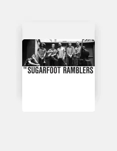 Sugarfoot Ramblers을(를) 듣고, 뮤직 비디오를 보고, 약력을 읽고, 투어 일정 등을 확인하세요!