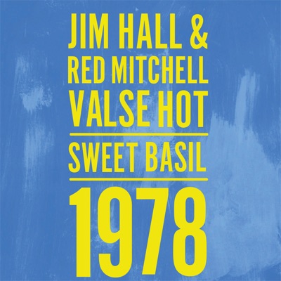 Valse Hot: Sweet Basil 1978
