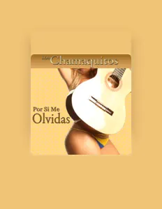 Listen to Los Chamaquitos, watch music videos, read bio, see tour dates & more!