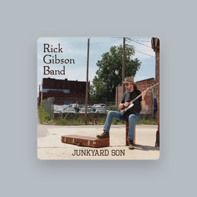 Listen to Rick Gibson Band, watch music videos, read bio, see tour dates & more!