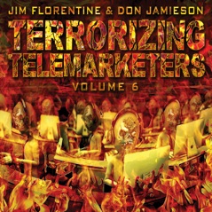 Terrorizing Telemarketers, Vol. 6