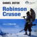 Daniel Defoe - Robinson Crusoe