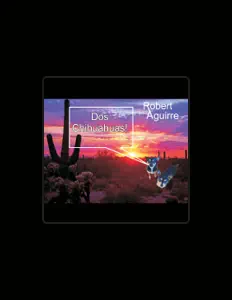 Listen to Robert Aguirre, watch music videos, read bio, see tour dates & more!