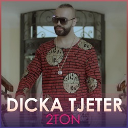 2Ton - Dicka Tjeter