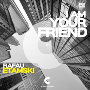 I Am Your Friend - Single