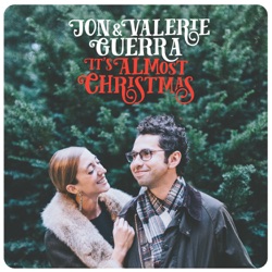 Jon & Valerie Guerra - Have Yourself a Merry Little Christmas