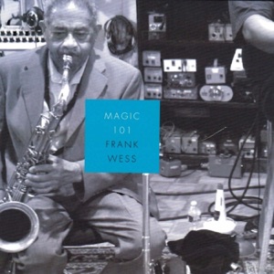 Magic 101 (feat. Kenny Barron, Kenny Davis & Winard Harper)