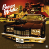Brown Metallic - Crazy Ken Band