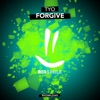 Forgive (Remixes) - Single, 2017