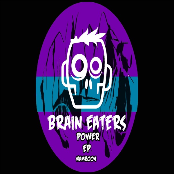Brain Eaters Power - EP