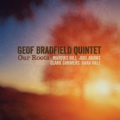 Geof Bradfield Quintet - Clinton Hill