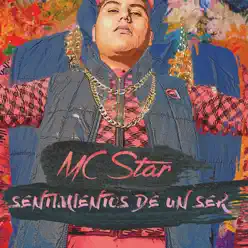 Sentimientos de un Ser - Mc Star
