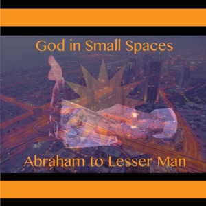 Abraham to Lesser Man