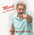 Meer heb ik niet nodig